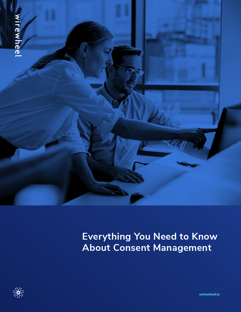 Everything You Need to Know About Consent Management