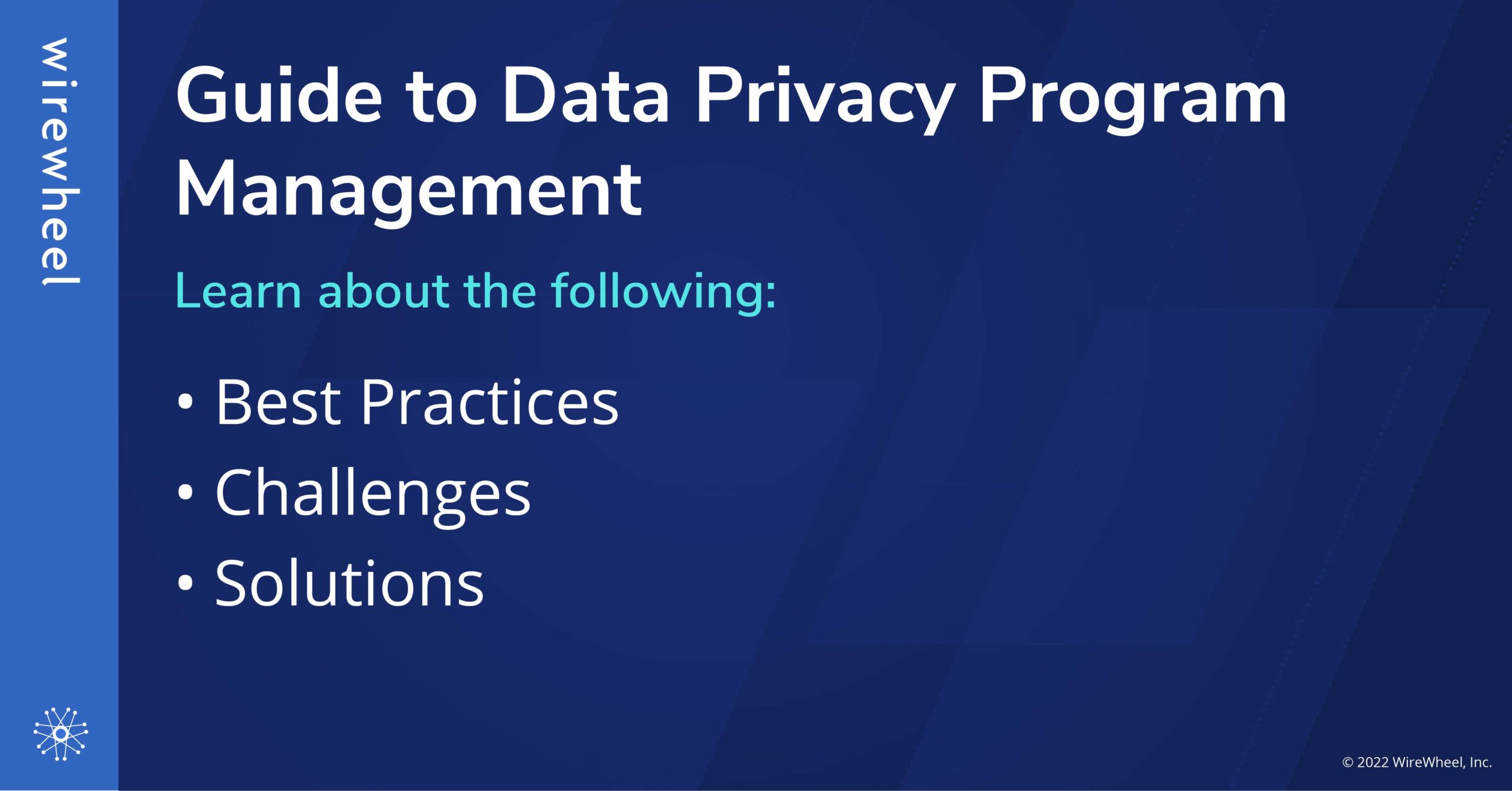 Guide To Data Privacy Program Management WireWheel