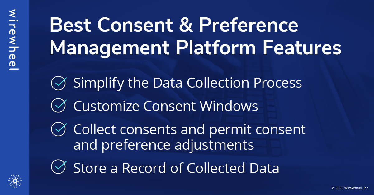 best-consent-preference-management-platform-features-wirewheel