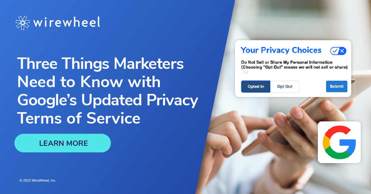 Three Things Marketers Need To Know With Google’s Updated Privacy Terms ...